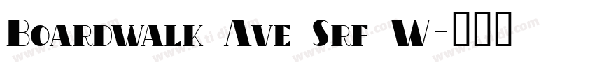 Boardwalk Ave Srf W字体转换
